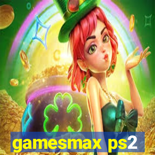 gamesmax ps2